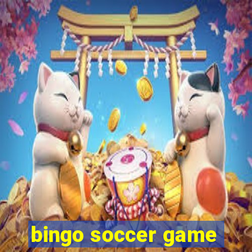 bingo soccer game