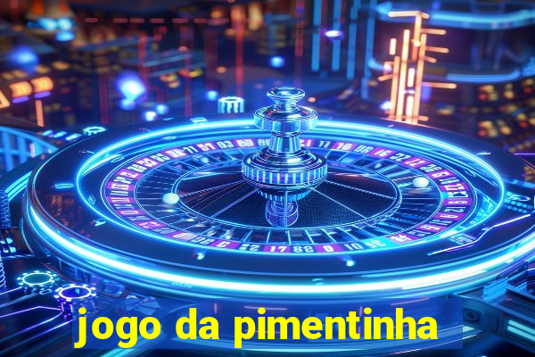 jogo da pimentinha