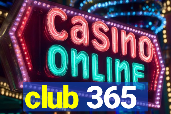 club 365