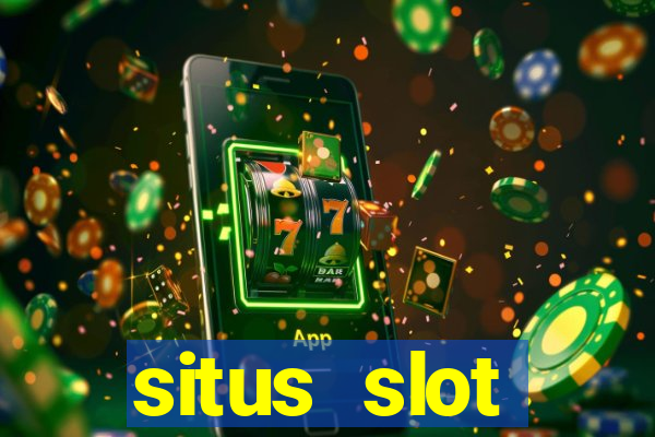 situs slot terpercaya di indonesia