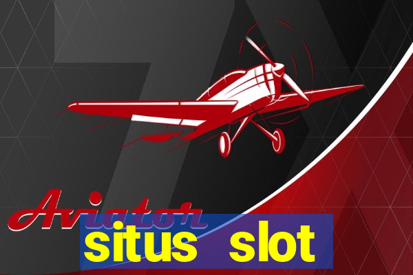 situs slot terpercaya di indonesia