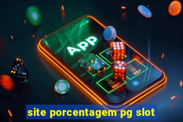 site porcentagem pg slot