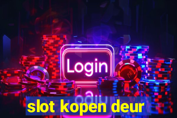 slot kopen deur