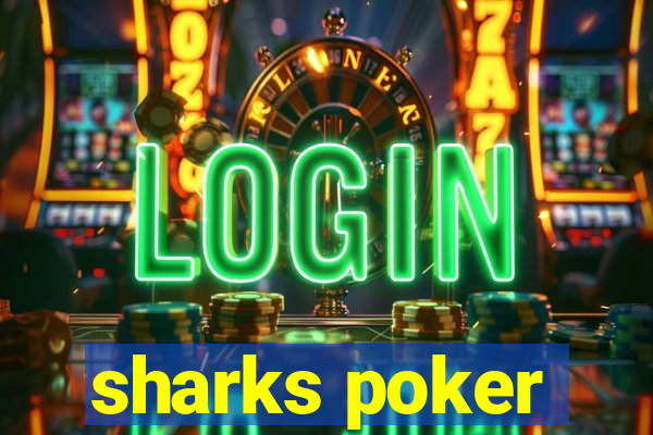 sharks poker