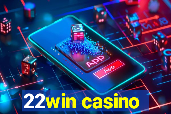 22win casino