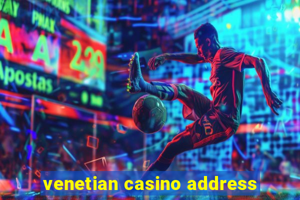 venetian casino address