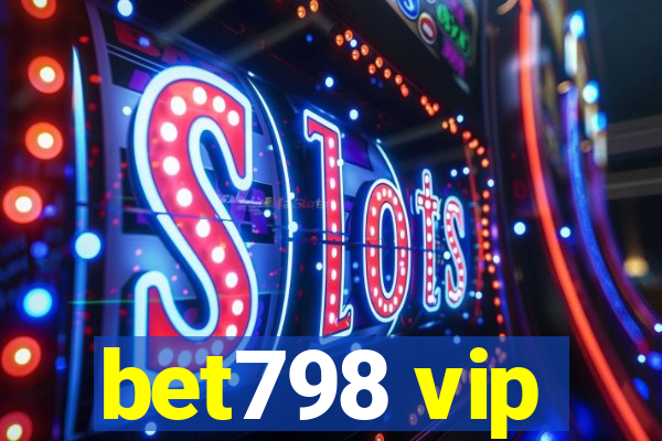 bet798 vip