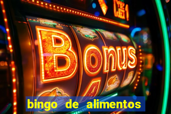 bingo de alimentos saludables para imprimir