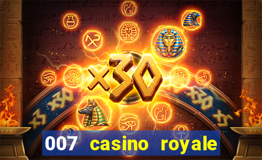 007 casino royale top flix