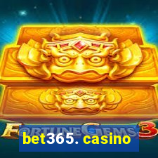 bet365. casino