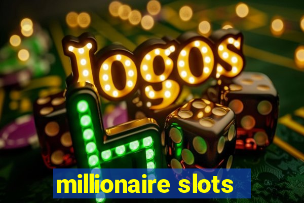 millionaire slots