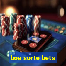 boa sorte bets