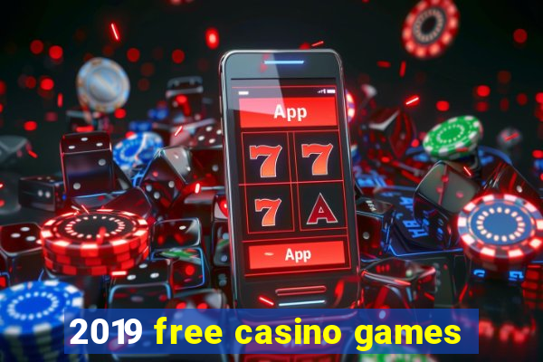 2019 free casino games