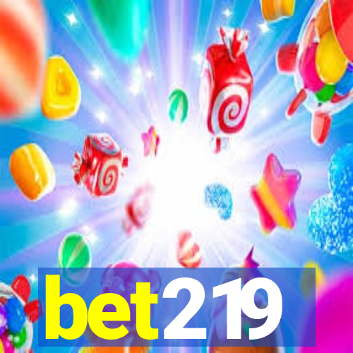 bet219