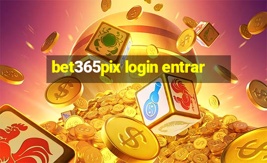 bet365pix login entrar