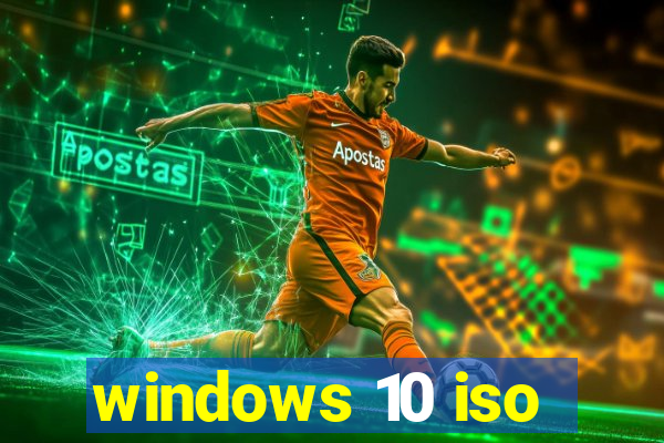 windows 10 iso