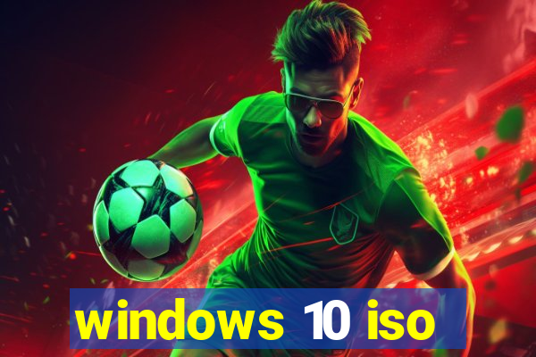 windows 10 iso