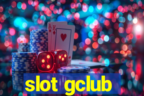 slot gclub