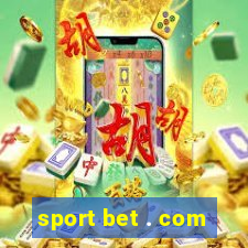 sport bet . com