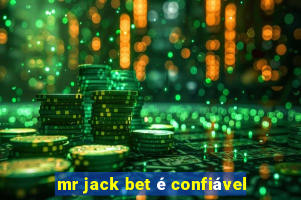 mr jack bet é confiável