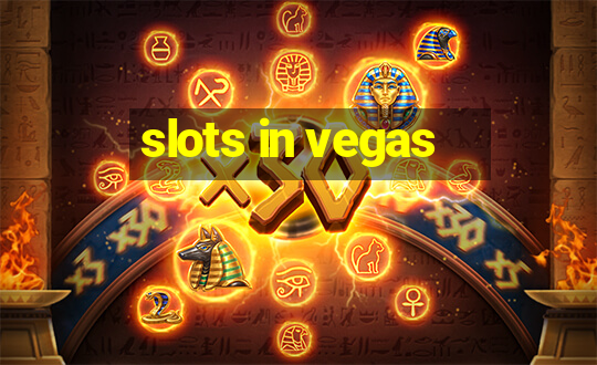 slots in vegas