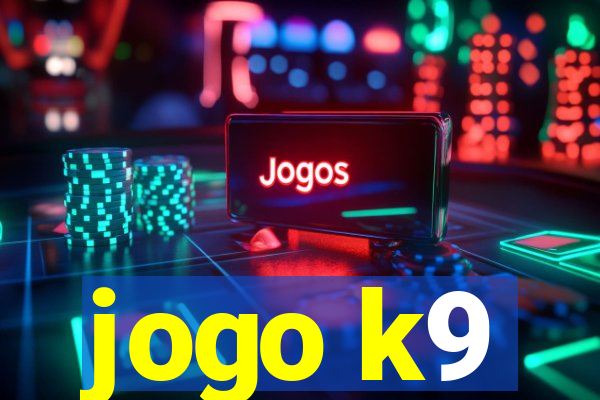 jogo k9