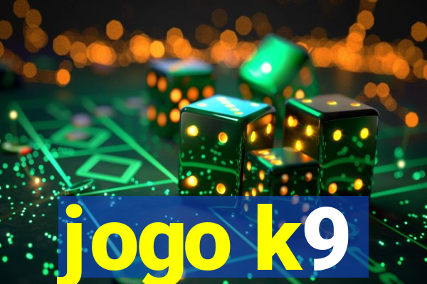 jogo k9