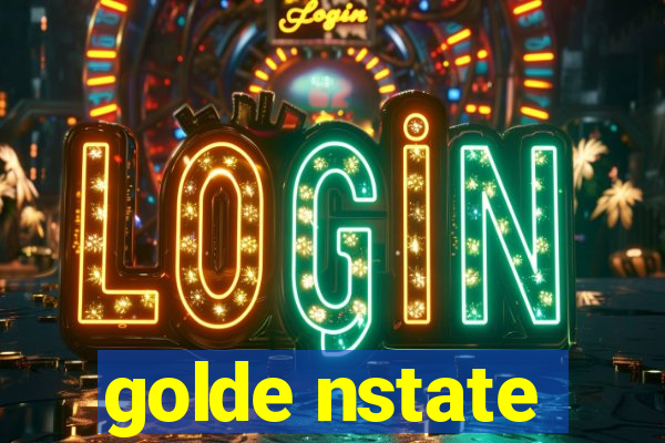 golde nstate