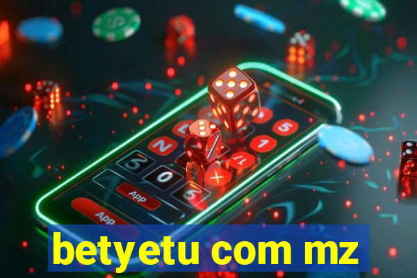 betyetu com mz