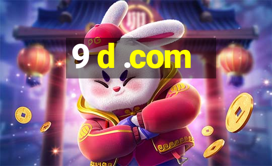 9 d .com