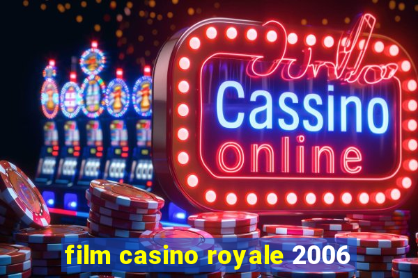 film casino royale 2006