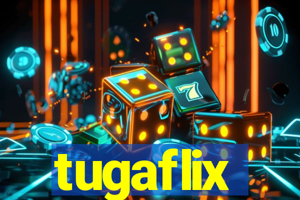 tugaflix