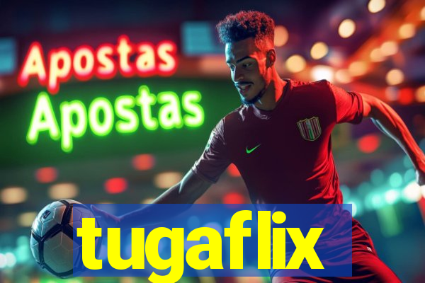 tugaflix