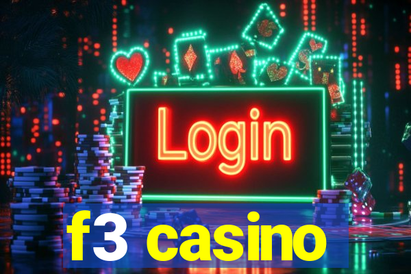 f3 casino