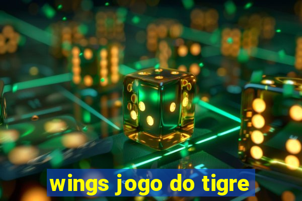 wings jogo do tigre