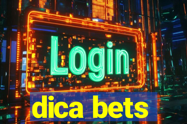 dica bets