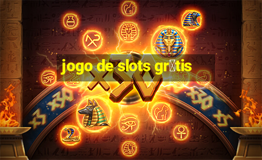 jogo de slots gr谩tis