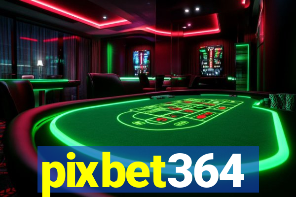 pixbet364