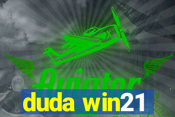 duda win21