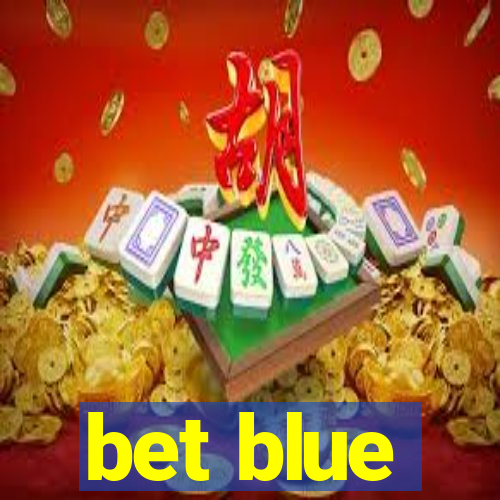 bet blue