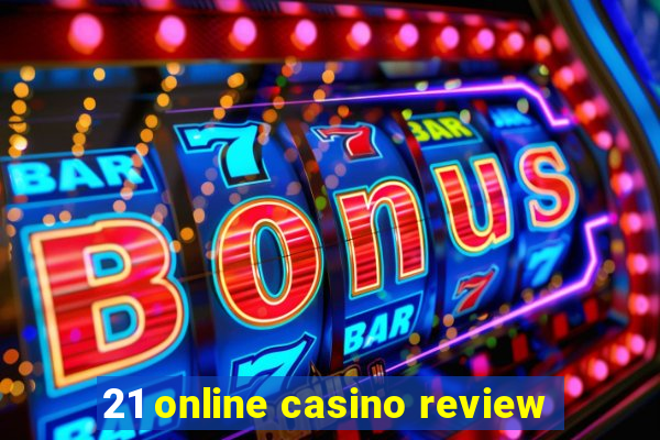 21 online casino review