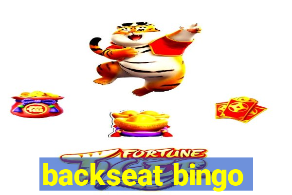 backseat bingo