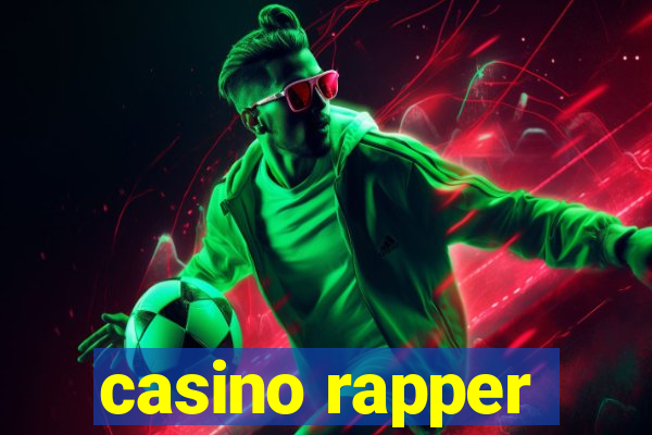 casino rapper