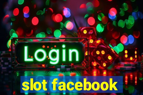 slot facebook