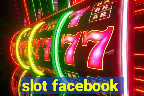 slot facebook