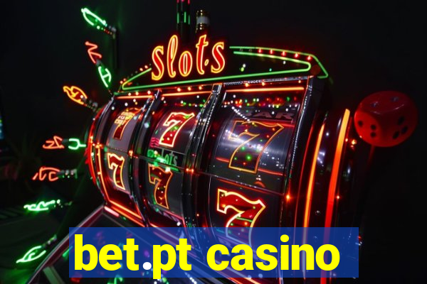 bet.pt casino