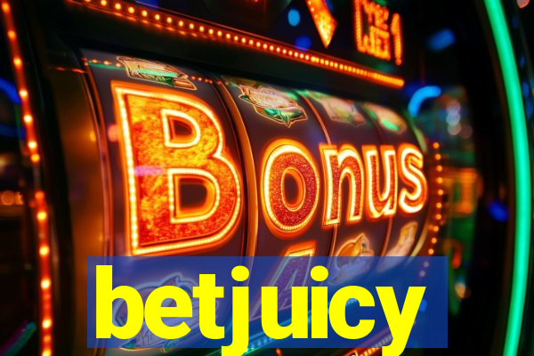 betjuicy