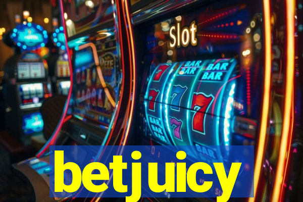 betjuicy