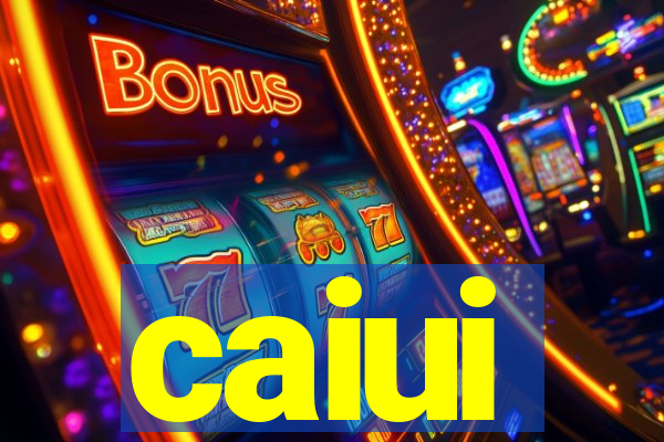 caiui