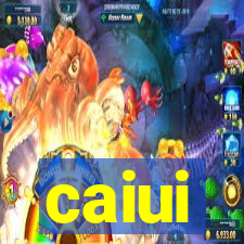 caiui